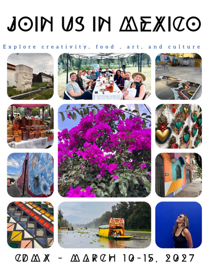 MEXICO TOUR - calling all art lovers